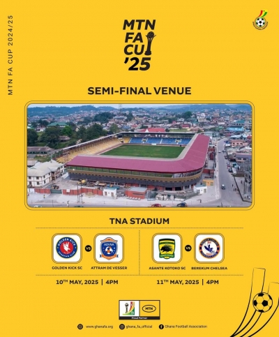 MTN FA Cup Semi Finals in Tarkwa will be a football festival to celebrate Mother&rsquo;s Day