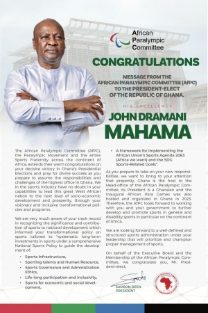 African Paralympic Committee President Sends Congratulatory Message To Ghana&rsquo;s President-Elect, John Dramani Mahama