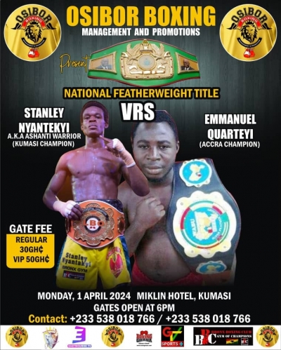Osibor Boxing Promotions To stage National Featherweight Championship In Kumasi On April 1
