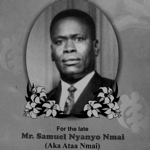 Samuel Nyanyo Nmai - A Ghanaian Cultural Icon Remembered