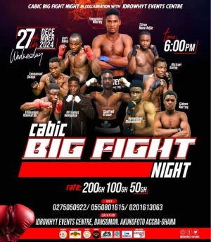 Cabic Big Fight Night: Christmas edition at Idrowhyt Event Centre, Dansoman on Friday December 27
